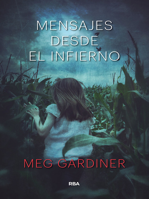 Title details for Mensajes desde el infierno by Meg Gardiner - Available